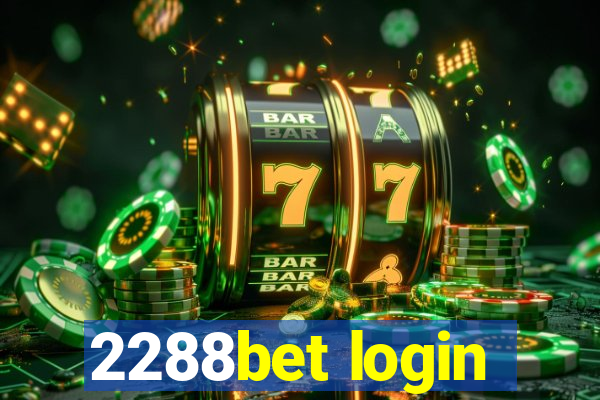 2288bet login